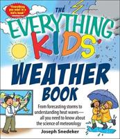 The Everything Kids' Weather Book