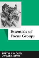 Essentials of Focus Groups
