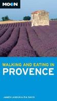 Walking & Eating in Provence