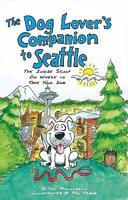 The Dog Lover's Companion to Seattle