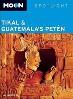 Moon Spotlight Tikal and Guatemala's Pet®n