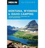 Moon Montana, Wyoming & Idaho Camping