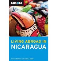 Moon Living Abroad in Nicaragua (2Nd Ed)