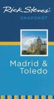 Rick Steves' Snapshot Madrid and Toledo