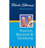 Rick Steves' Snapshot Munich, Bavaria and Salzburg