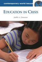 Education in Crisis: A Reference Handbook
