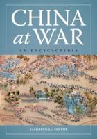 China at War: An Encyclopedia