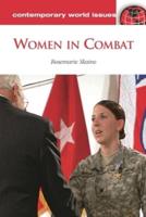 Women in Combat: A Reference Handbook