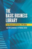 The Basic Business Library: Core Resources and Services