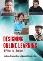 Designing Online Learning: A Primer for Librarians