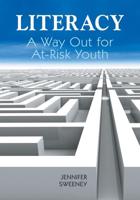 Literacy: A Way Out for At-Risk Youth