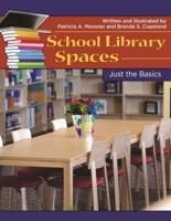 School Library Spaces: Just the Basics
