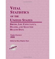Vital Statistics of the United States 2008