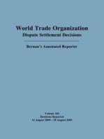 World Trade Organization Dispute Settlement Decisions Decisions Reported 12 August 2009-18 August 2009