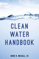 Clean Water Handbook, Fourth Edition