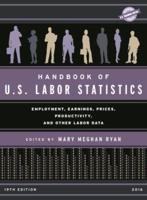 Handbook of U.S. Labor Statistics 2016