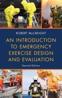 An Introduction to Emergency Exercise Design and Evaluation, Second Edition