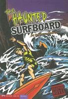 The Haunted Surfboard