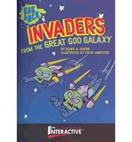 Invaders from the Great Goo Galaxy