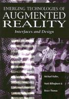 Emerging Technologies of Augmented Reality
