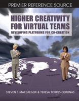 Higher Creativity for Virtual Teams: Developing Platforms for Co-Creation