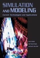 Simulation and Modeling: Current Technologies and Applications