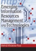 Emerging Information Resources Management and Technologies