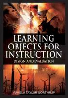 Learning Objects for Instruction: Design and Evaluation
