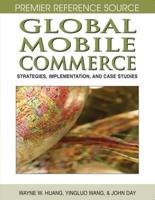 Global Mobile Commerce: Strategies, Implementation, and Case Studies