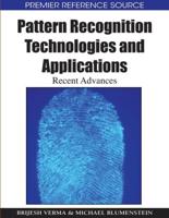 Pattern Recognition Technologies and Applications: Recent Advances