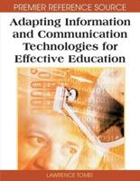 Adapting Information and Communication Technologies for Effective Education