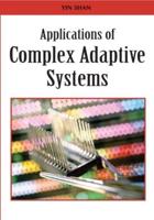Applications of Complex Adaptive Systems