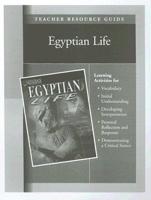 Egyptian Life Teacher Resource Guide