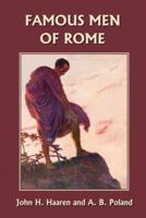 Famous Men of Rome (Yesterday's Classics)