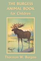 The Burgess Animal Book for Children (Yesterday's Classics)