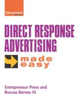 Entrepreneur Magazine's Direct Response Advertising Made Easy