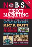 The No B.S. Guide to Direct Marketing