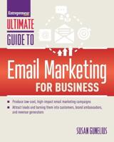 Entrepreneur Magazine's Ultimate Guide to Email Marketing for Business
