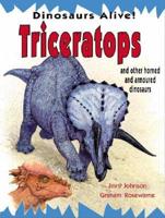 Triceratops and Other Horned and Armored Dinosaurs