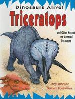 Triceratops and Other Horned and Armored Dinosaurs