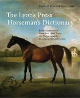 The Lyons Press Horseman's Dictionary