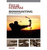 The Field & Stream Bowhunting Handbook