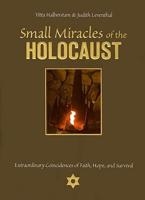 Small Miracles of the Holocaust