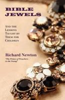 BIBLE JEWELS: And Lessons Taught by Them for Children