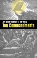 An Exposition of the Ten Commandments