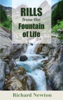 RILLS FROM THE FOUNTAIN OF LIFE: Good Words from God's Word for the Young