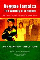 Reggae Jamaica - The Wailing of a People