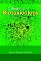 A Primer of Biotoxicology