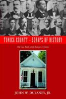 Tunica County - Scraps of History
