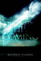 The Time of His Coming